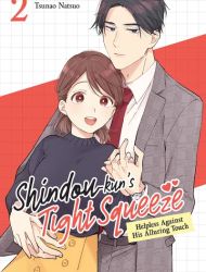Shindou-kun's Tight Squeeze - Helpless Against His Alluring Touch