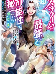 Slime wa Saikyoutaru Kanousei wo Himete iru