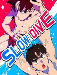 Slow Dive