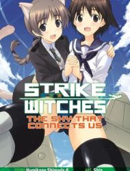 Strike Witches -  The Sky That Connects Us