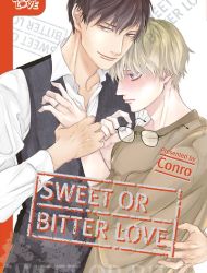 Sweet or Bitter Love