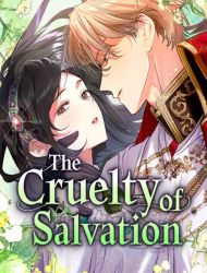 The Cruelty of Salvation