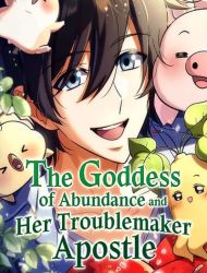 The Goddess of Abundance and Her Troublemaker Apostle