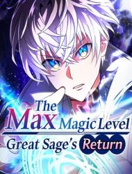 The Max Magic Level Great Sage’s Return