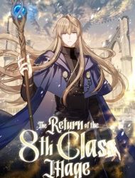 The Return of the 8th Class Mage