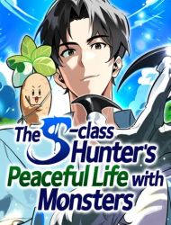 The S-Class Hunter's Peaceful Life With Monsters
