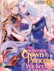 The Scheming Crown Prince's Wicked Consort