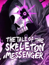 The Tale of the Skeleton Messenger