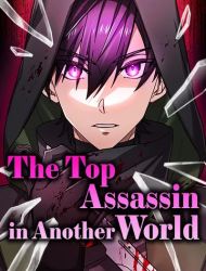 The Top Assassin in Another World