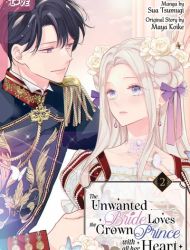 The Unwanted Bride Loves the Crown Prince With All Her Heart