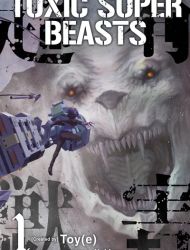 Toxic Super Beasts