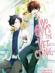 Two Guys at the Vet Clinic
