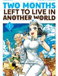 Two Months Left to Live in Another World