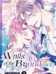 Wails of the Bound - Beta
