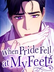 When Pride Fell at My Feet