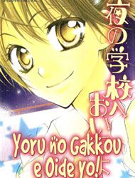 Yoru no Gakkou e Oide yo!