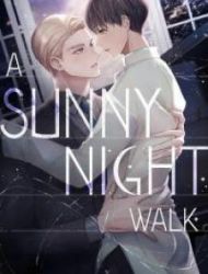 A Sunny Night Walk