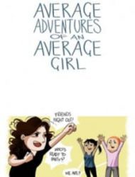 Average Adventures Of An Average Girl