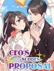 Ceo's Sudden Proposal
