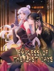 Empress Of The Last Days