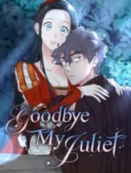 Goodbye My Juliet