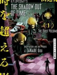 H. P. Lovecraft's The Shadow Out Of Time