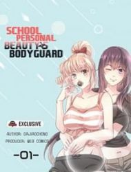 School Beauty's Personal Bodyguard