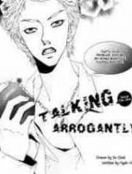 Talking Arrogantly