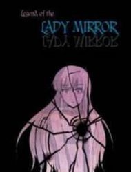 The Legend Of Lady Mirror