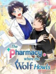 The Pharmacy Where The Wolf Howls